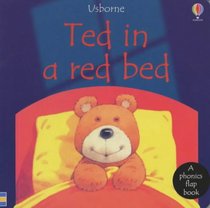 Ted in a Red Bed (Usborne Phonic Board Books)
