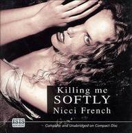Killing Me Softly (Audio CD) (Unabridged)