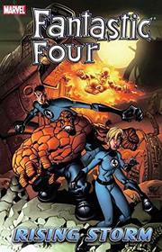 Fantastic Four: Rising Storm Tpb (Fantastic Four)