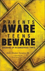 Parents Aware, Teens Beware