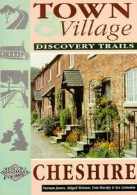 Town and Village Discovery Trails: Cheshire (Town  Village Discovery Trails)
