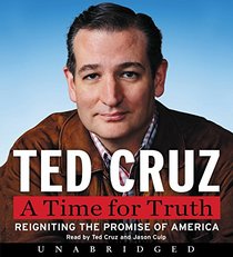 A Time for Truth CD: Reigniting the Promise of America