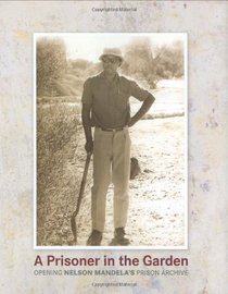 A Prisoner in the Garden