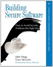 Building Secure Software: How to Avoid Security Problems the Right Way (paperback)