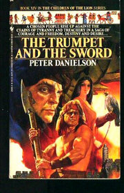 The Trumpet and the Sword (Children of the Lion, Bk 14)
