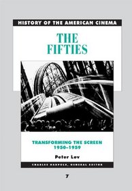 The Fifties: Transforming the Screen, 1950-1959