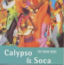 The Rough Guide to Calypso & Soca Music (Rough Guide World Music CDs)
