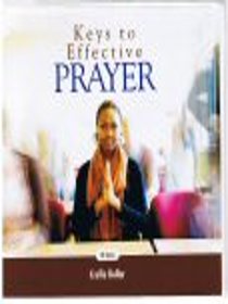 Keys to Effective Prayer