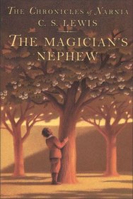 The Magician's Nephew (Chronicles of Narnia, Bk 1)