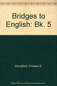 Bridges to English: Bk. 5
