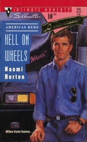 Hell on Wheels (American Hero) (Silhouette Intimate Moments, No 505)