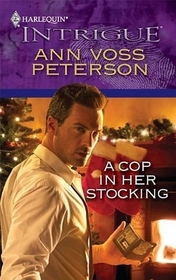 A Cop in Her Stocking  (Harlequin Intrigue, No 1238)