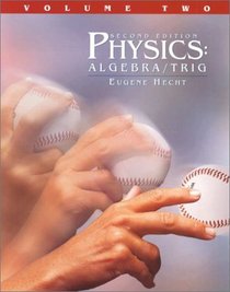 Physics: Algebra and Trigonometry, Volume II (with Revised CD-ROM)