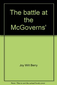 The battle at the McGoverns': A story about family arguments (The human race club)