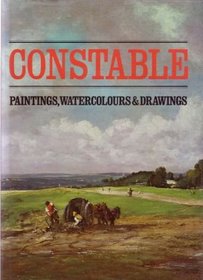 Constable: Paintings, watercolours & drawings