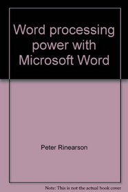 Word processing power with Microsoft Word