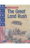 The Great Land Rush (American Adventure)