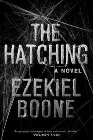 The Hatching: A Novel (The Hatching Series)