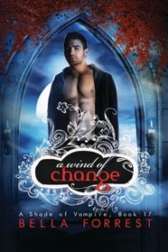 A Shade of Vampire 17: A Wind of Change (Volume 17)