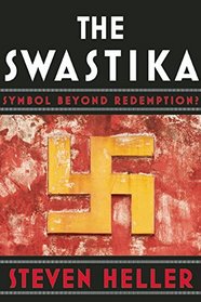 The Swastika: Symbol Beyond Redemption?