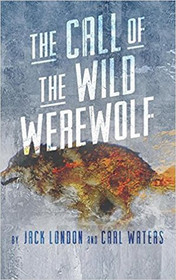 The Call of the Wild Werewolf (Merlin's Hoods)