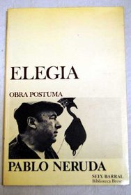 Elegia: Obra postuma (Biblioteca breve ; 418 : Poesia) (Spanish Edition)