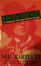 Who Was That Man?: Present for Mr.Oscar Wilde