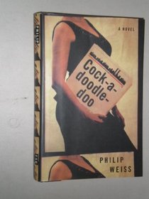Cock-A-Doodle-Doo