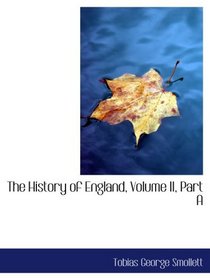 The History of England, Volume II, Part A