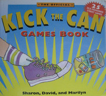 The Official Kick the Can Games Book/Book and Ball, Marbles, Ball Sock, Tin Can, and Chunky Sidewalk Chalk