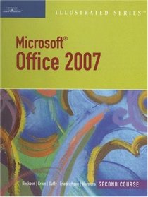 Microsoft Office 2007-Illustrated Second Course (Illustrated Series)