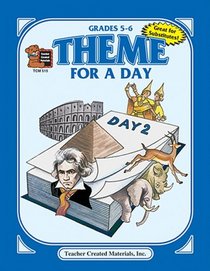 Theme for a Day, Grades 5-6