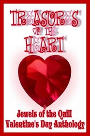 Treasures of the Heart, A Jewels of the Quill Valentine's Day Anthology