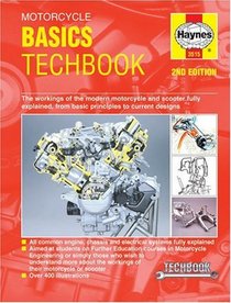 Haynes Repair Manuals: Motorcycle Basics Techbook (2nd Edition)