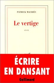 Le vertige: Recit (French Edition)