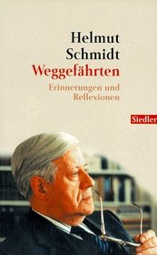 Weggefaehrten, Erinnerungen Und Reflexionen (German Edition)