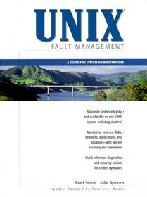 UNIX Fault Management: A Guide for System Administrators