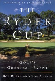 The Ryder Cup: Golf's Greatest Event