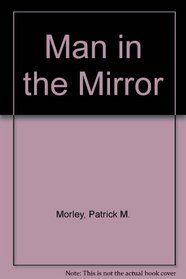 MAN IN THE MIRROR
