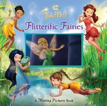 Flitterific Fairies (A Moving Pictures Book)