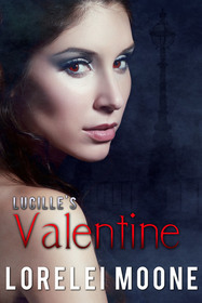 Lucille's Valentine (Vampires of London)