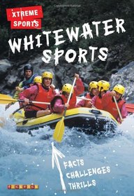 Whitewater Sports (Xtreme Sports)