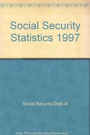 Social Security Statistics, 1997