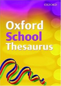 Oxford School Thesaurus 2007
