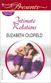 Intimate Relations (Harlequin Presents, No 21)