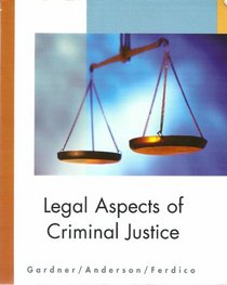 Legal Aspects of Criminal Justice