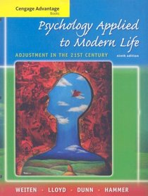 Cengage Advantage Books: Psychology Applied to Modern Life: Adjustment in the 21st Century (Cengage Advantage Books)