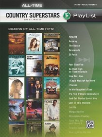 All-Time Country Superstars Sheet Music Playlist: Piano/Vocal/Chords