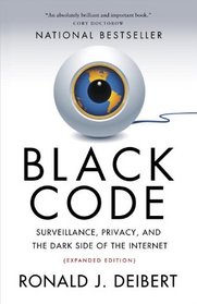 Black Code: Inside the Battle for Cyberspace