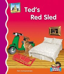 Ted's Red Sled (First Rhymes)